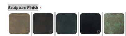 Sculpture finish color swatches displayed in a row.